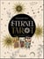 Eternel Tarot : Histoire - Pratiques - Tirages