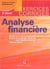 Exercices corriges d'analyse financiere, 3eme edition (3e edition)