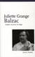 Balzac - l'argent, la prose, les anges