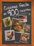 Cuisinez Facile En 900 Recettes (Reliure Aimantee)