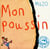 Mon poussin