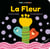 La fleur