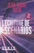 L'écriture des scénarios