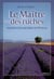 Le maître des ruches - souvenirs d'un apiculteur en provence