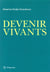 Devenir vivants