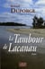 Tambour de lacanau (le)