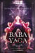 Les contes interdits : Baba Yaga