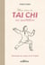 Mon cahier de tai chi au quotidien : harmonie du corps et de l'esprit