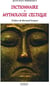 Dictionnaire de mythologie celtique
