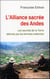 L'alliance sacree des andes - les secrets de la terre delivres par les femmes indiennes