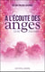 À l'écoute des anges