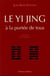 Le yi jing à la portée de tous