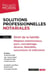 Solutions professionnelles notariales : Droit de la famille - Régimes matrimoniaux, pacs, concubinage, divorce, libéralités, successions et indivisions (18e édition)