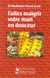 Faites maigrir votre mari en douceur