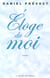 Éloge du moi