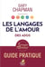 Les langages d'amour des adolescents. : Guide pratique