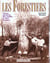 Les forestiers, vieux metiers des taillis et des futaies