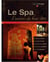 Le spa - du projet au succès