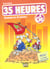 35h et Cie Tome 1 : Vivement les 32 heures !
