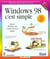 Windows 98 c'est simple: mister micro presente