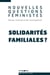 REVUE NOUVELLES QUESTIONS FEMINISTES n.37 : solidarités familiales ?