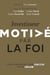 Investisseur motivé par la foi : Chaque investissement connaît un impact. quel est le nôtre ?