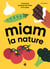 Miam la nature : Comment poussent les frites et la pizza