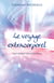 Le voyage extracorporel - une approche novatrice