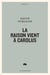 La raison vient à carolus