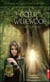 La trilogie des gens de la foire médiévale t.2 - au coeur de wildewood