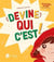 Devine qui c'est !