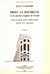 Drieu La Rochelle, ou la passion tragique de l'unité. Essai sur son théâtre joué et inédit. Tome 1 : Le théâtre joué : L'Eau fraîche, Le Chef, Charlotte Corday. Le théâtre inédit : Gilles, Nous sommes plusieurs