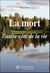 La mort, l'autre côté de la vie