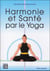 Harmonie et santé par le yoga