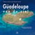 La Guadeloupe vue du ciel