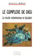 Le complexe de Dieu - la révolte métaphysique en Occident
