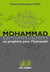 Mohammad un prophète pour l'humanité