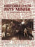 Histoire d'un pays minier, may-sur-orne