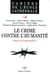 Le crime contre l'humanité - mesure de la responsabilité ?