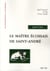 Le maître écossais de Saint-André - quatrième grade du Rite Ecossais Tectifié