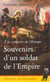A la conquete de l'europe - souvenirs d'un soldat de la revolution et de l'empire