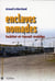 Enclaves nomades - habitat et travail mobiles