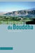 Sur les traces du Bouddha