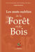 Les mots oubliés de la forêt et du bois - dictionnaire des termes anciens