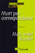 Mort par correspondance - mail-order murder