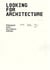 Looking for architecture