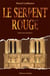 Le serpent rouge (solis sacerdotibus)