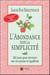L'abondance dans la simplicité
