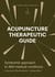 ACUPUNCTURE THERAPEUTIC GUIDE : Syndromic approach to 469 medical conditions
