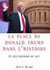 La place de donald trump dans l'histoire - ce que personne ne sait